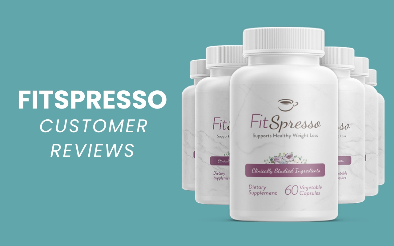 Fitspresso Customer Analysis - All The Facts You Need To Review (Update)